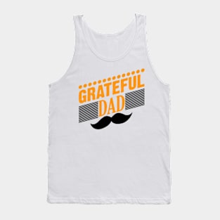 GREATEFUL DAD Tank Top